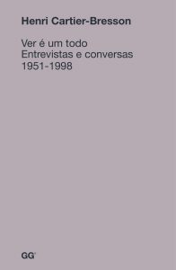 Ver é um todo - Entrevistas e conversas - 1951-1998